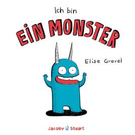 Elise Gravel Ich Bin Ein Monster Buch