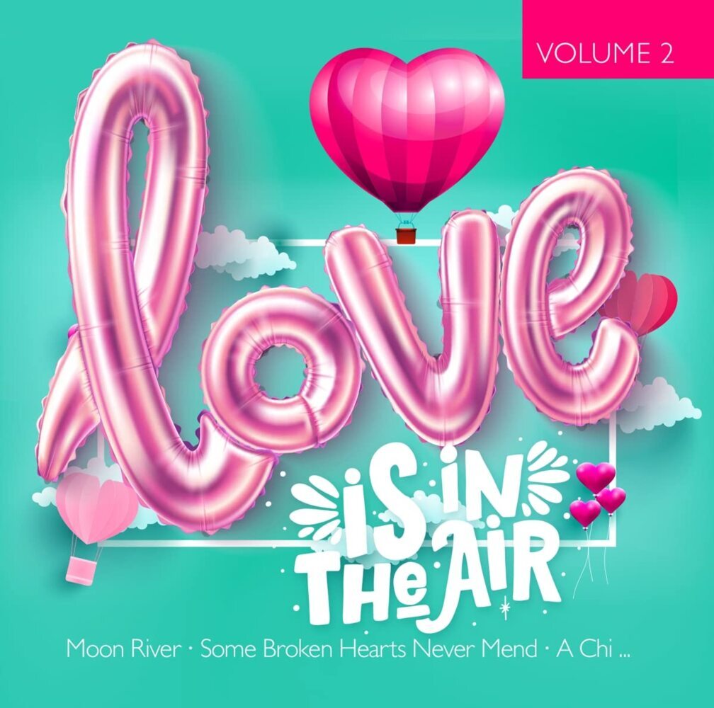 Love Is In The Air. Vol.2, 1 Audio-CD - CD