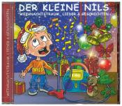 Der Kleine Nils, Weihnachtstraum - Lieder + Geschichten, 1 Audio-CD - CD