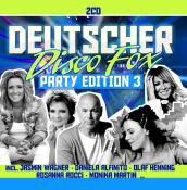 Deutscher Disco Fox Party Edition. Vol.3, 2 Audio-CDs - CD