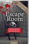 Jens Schumacher: Escape Room - In der Hand des Entführers. Ein Escape-Krimi-Spiel
