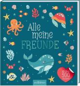 Buchcover mit dem Titel 'Alle meine Freunde'. Bunte Unterwasserwelt mit Tieren wie einem Oktopus, einer Schildkröte und einem Wal.