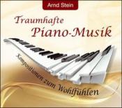 Arnd Stein: Traumhafte Piano-Musik, 1 Audio-CD - CD