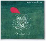 Alin Coen: Alin Coen Band, Wer bist du?, 1 Audio-CD - CD