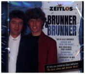 Brunner & Brunner: Zeitlos - Brunner & Brunner, 1 Audio-CD - cd