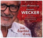 Konstantin Wecker: Jeder Augenblick ist ewig, 2 Audio-CD - CD