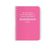 Ringbuch A6, Da es förderlich für die Gesundheit ist, habe ich beschlossen glücklich zu sein. (Voltaire)