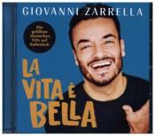 Giovanni Zarella: La Vita È Bella, 1 Audio-CD - cd