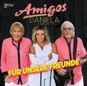 Amigos & Alfinito,Daniela - Für Unsere Freunde
