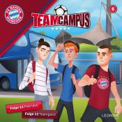 FC Bayern Team Campus (Fußball). Tl.6, 1 Audio-CD - cd