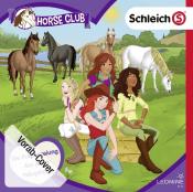 Schleich Horse Club. Tl.19, 1 Audio-CD - CD