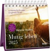 Melanie Wolfers: Wochenkalender 2025: Mutig leben