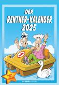 Alpha Edition - Der Rentner-Kalender 2025 Bildkalender, 23,7x34cm, Wandkalender mit witzigen Sprüchen und lustigen Cartoons, viel Platz für Notizen und Zusatzinformationen, Ferientermine DE/