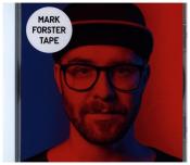 Mark Forster: Tape, 1 Audio-CD - cd