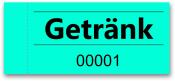 Getränkebon in leuchtendem Türkis. Die Nummer 00001 ist deutlich sichtbar.