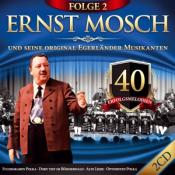 Ernst Mosch: Ernst Mosch und seine Original Egerländer Musikanten - 40 Erfolgsmelodien. Folge.2, 2 Audio-CDs - CD