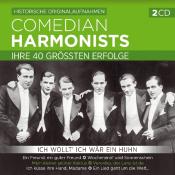 Comedian Harmonists: Ich wollt ich wär ein Huhn - ihre 40 größten Erfolge, 2 Audio-CDs - CD