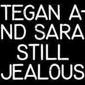 Tegan and Sara: Still Jelous, 1 Audio-CD - cd