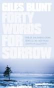 Giles Blunt: Forty Words for Sorrow - Taschenbuch