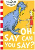 Dr. Seuss: Oh Say Can You Say? - Taschenbuch