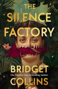Bridget Collins: The Silence Factory - gebunden