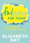 Elizabeth Day: Failosophy For Teens - Taschenbuch