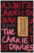 Candace Bushnell: The Carrie Diaries - Taschenbuch
