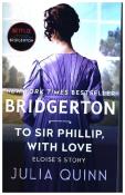 Julia Quinn: To Sir Phillip, With Love - Taschenbuch