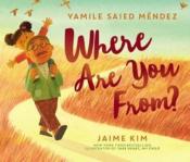 Yamile Saied Mendez: Where Are You From? - Taschenbuch
