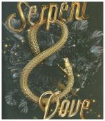Buchcover mit dem Titel 'Serpent & Dove'. Goldene Schrift und eine Schlange, die sich um die Zahl acht windet.