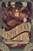 Ava Reid: Juniper & Thorn - Taschenbuch