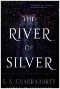 S. A Chakraborty: The River of Silver - gebunden