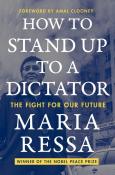 Maria Ressa: How to Stand Up to a Dictator - gebunden