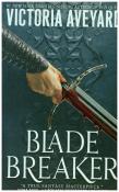 Victoria Aveyard: Blade Breaker - Taschenbuch