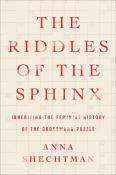 Anna Shechtman: The Riddles of the Sphinx - gebunden