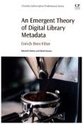 Brett Stevens: An Emergent Theory of Digital Library Metadata - Taschenbuch