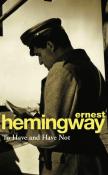 Ernest Hemingway: To Have and Have Not - Taschenbuch