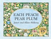 Janet Ahlberg: Each Peach Pear Plum