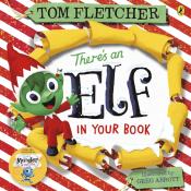 Tom Fletcher: There´s an Elf in Your Book - Taschenbuch