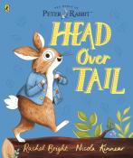 Rachel Bright: Peter Rabbit: Head Over Tail - Taschenbuch