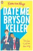 Kevin Van Whye: Date Me, Bryson Keller - Taschenbuch