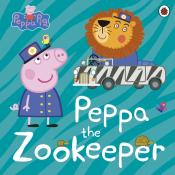 Peppa Pig: Peppa Pig: Peppa The Zookeeper - Taschenbuch