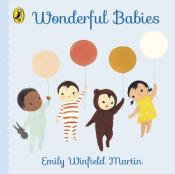 Emily Winfield Martin: Wonderful Babies