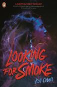 K. A. Cobell: Looking For Smoke - Taschenbuch