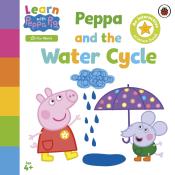 Peppa Pig: Learn with Peppa: Peppa and the Water Cycle - Taschenbuch