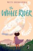 Witi Ihimaera: The Whale Rider - Taschenbuch