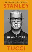 Stanley Tucci: What I Ate in One Year - gebunden