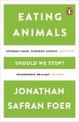 Jonathan Safran Foer: Eating Animals - Taschenbuch