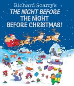Richard Scarry: The Night Before the Night Before Christmas! - gebunden