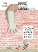 Jon Agee: The Wall in the Middle of the Book - gebunden